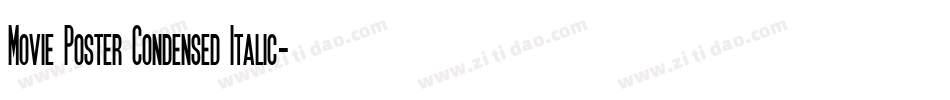 Movie Poster Condensed Italic字体转换